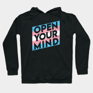 Open Your Mind | Transgender Pride Hoodie